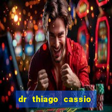 dr thiago cassio santos walmsley de lucena